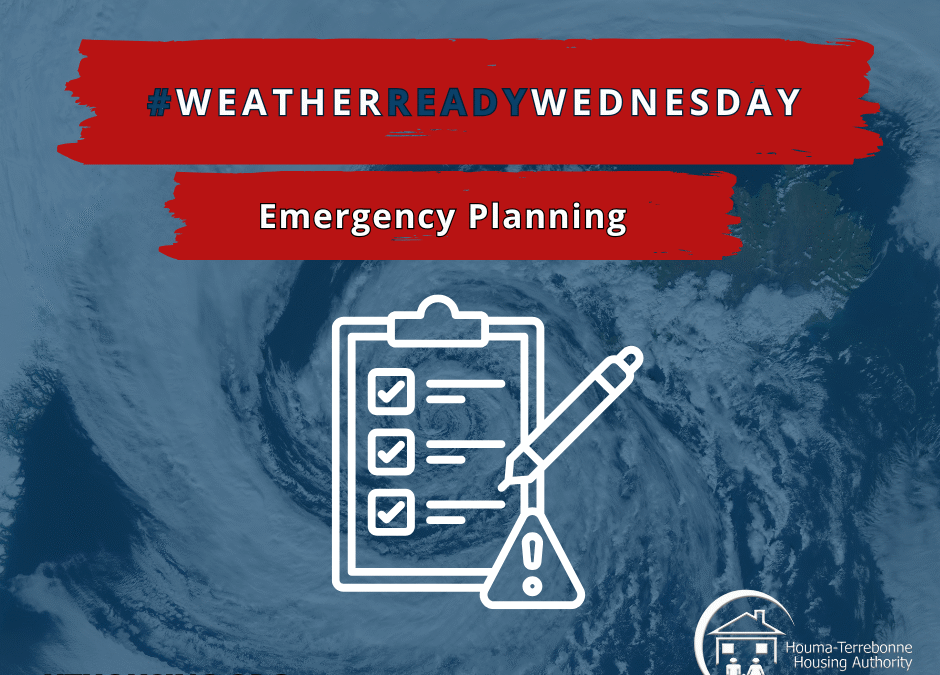 Weather Ready Wednesday- Emergency Planning